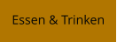 Essen & Trinken